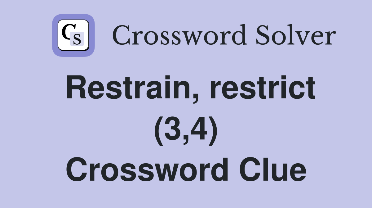 restrict curb crossword clue 5 letters